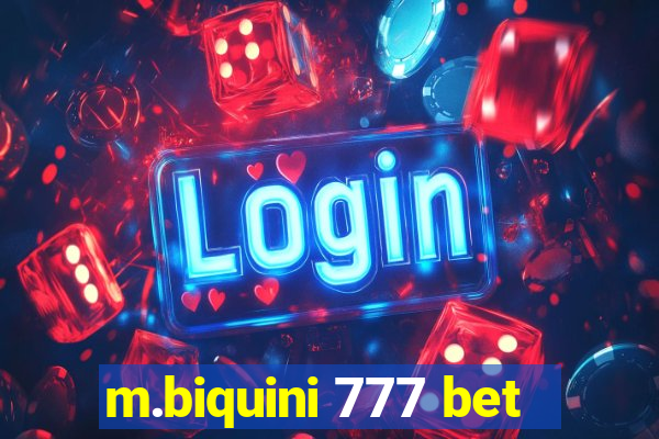 m.biquini 777 bet
